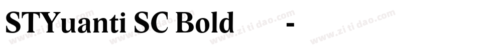 STYuanti SC Bold 字体下字体转换